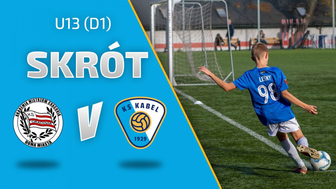U13 (D1) | Skr&oacute;t: Akademia Mistrz&oacute;w Cracovia - Kabel Krak&oacute;w (29.10.2022)