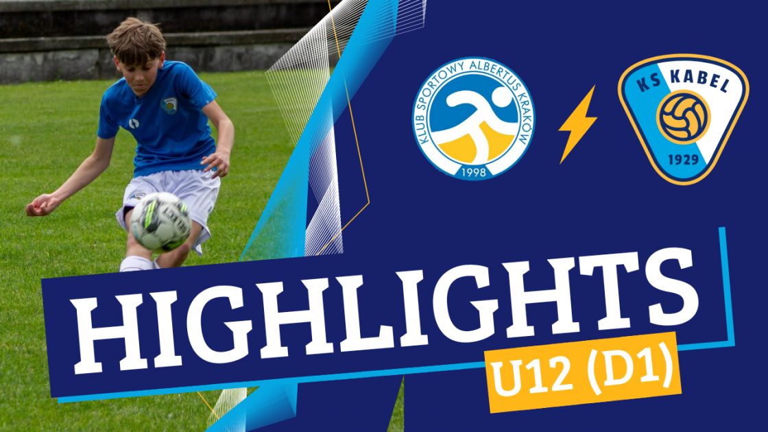 U12 (D1) | Albertus II Krak&oacute;w - Kabel III Krak&oacute;w (24.05.2025)