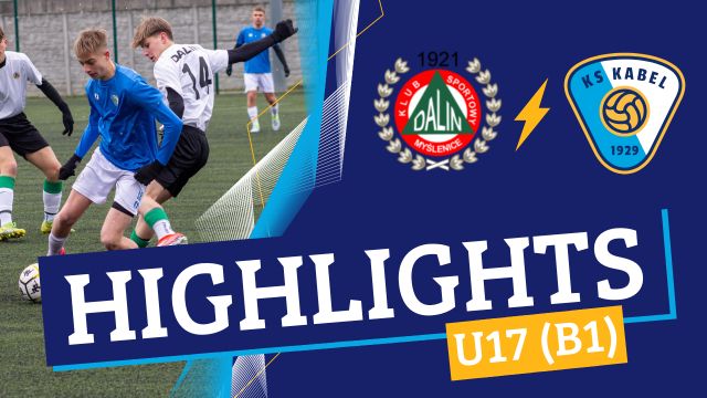 U17 (B1) | Dalin Myślenice - Kabel Krak&oacute;w (06.04.2025)