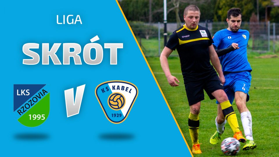 LIGA | Skr&oacute;t meczu: Rzozovia Rzoz&oacute;w - Kabel Krak&oacute;w (05.05.2021)