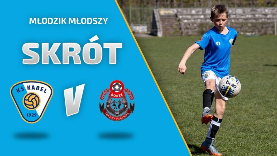 MŁODZIK MŁODSZY | Skr&oacute;t: Kabel Krak&oacute;w - SP Borek Krak&oacute;w (14.04.2022)