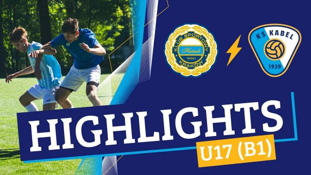 U17 (B1) | Hutnik III Krak&oacute;w - Kabel Krak&oacute;w (12.05.2024)