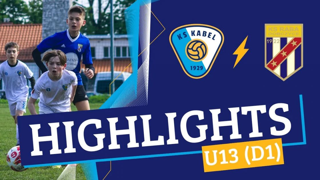 U13 (D1) | Kabel Krak&oacute;w - Raba Dobczyce (27.04.2024)
