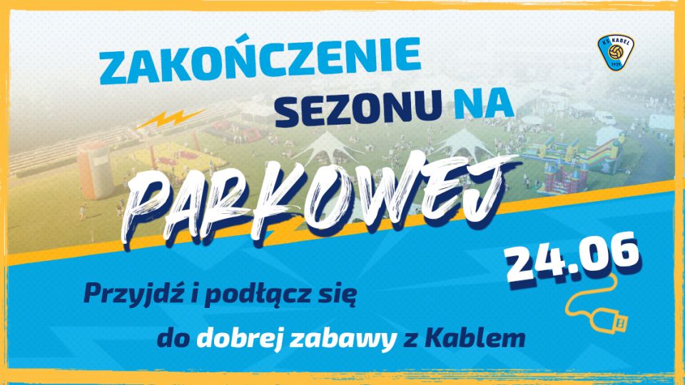 Zakończenie sezonu akademii Kabla na Parkowej. Przyjdź i podłącz się do dobrej zabawy!