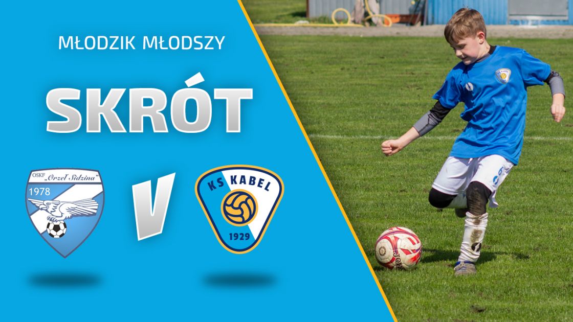 MŁODZIK D2 | Skr&oacute;t meczu: Orzeł Sidzina - Kabel Krak&oacute;w (24.04.2021)