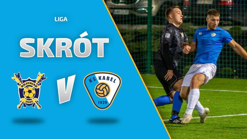 LIGA | Skr&oacute;t: SKS Bratniak Krak&oacute;w - Kabel Krak&oacute;w (24.10.2021)