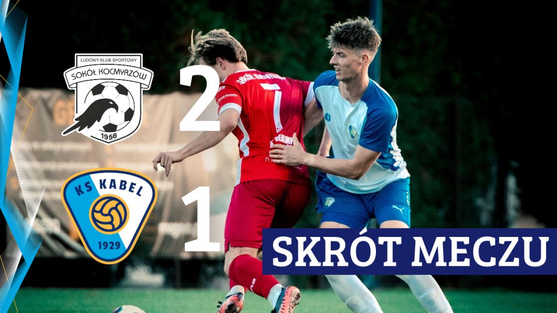 Skr&oacute;t | Sok&oacute;ł Kocmyrz&oacute;w - Kabel Krak&oacute;w | 11. kolejka 5. ligi