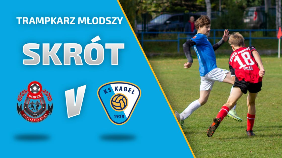 TRAMPKARZ MŁODSZY | Skr&oacute;t: SP Borek Krak&oacute;w - Kabel Krak&oacute;w (17.10.2021)