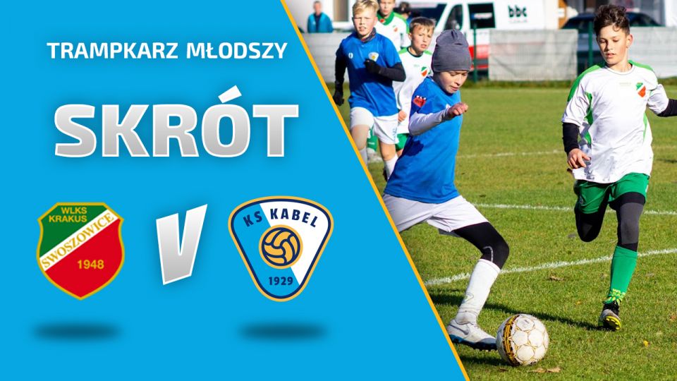 TRAMPKARZ MŁODSZY | Skr&oacute;t: Krakus Swoszowice - Kabel Krak&oacute;w (24.10.2021)