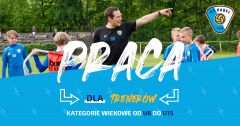 Praca dla trener&oacute;w dzieci