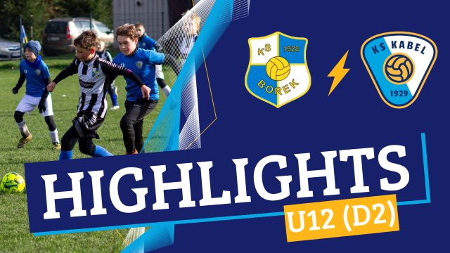U12 (D2) | Borek Krak&oacute;w - Kabel Krak&oacute;w (03.11.2024) | Liga Okręgowa