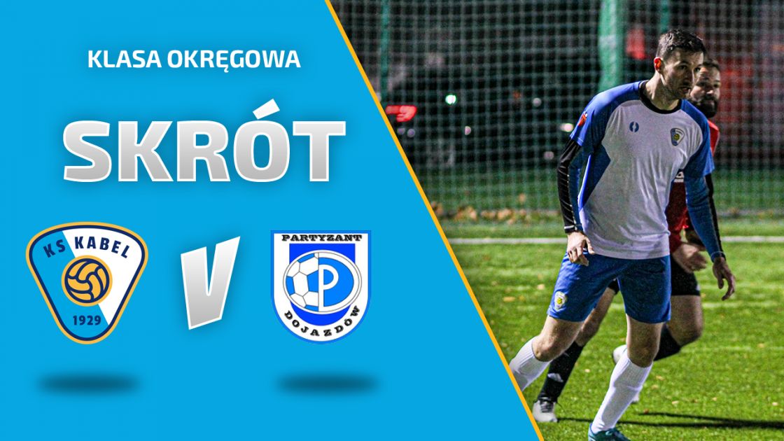 Liga | Kabel Krak&oacute;w - Partyzant Krak&oacute;w