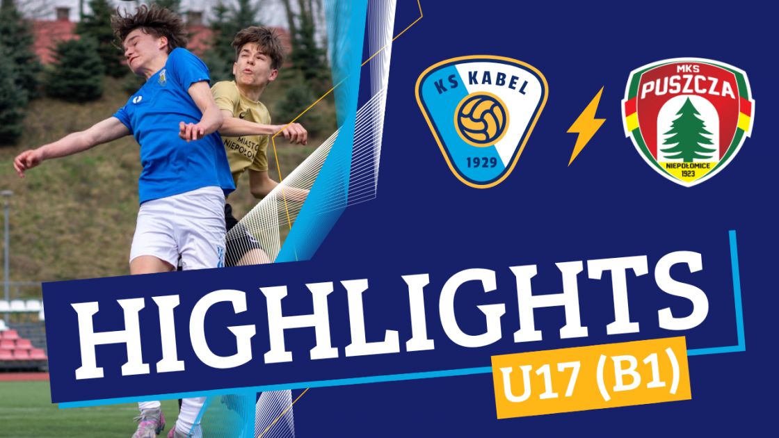 U17 (B1) | Kabel Krak&oacute;w - Puszcza II Niepołomice (29.03.2025) | Liga Regionalna