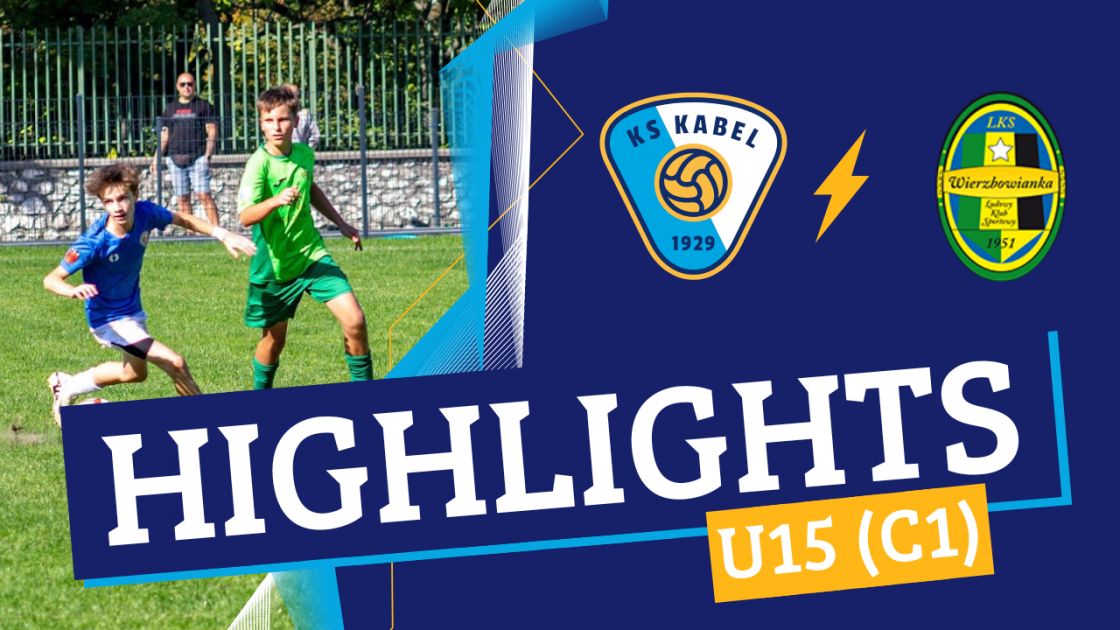 U15 (C1) | Kabel II Krak&oacute;w - Wierzbowianka Wierzbno (22.09.2024) | III Liga Okręgowa