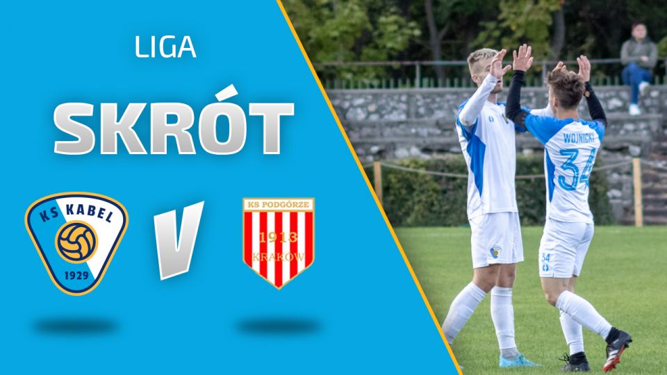 LIGA | Skr&oacute;t meczu: Kabel Krak&oacute;w -  Podg&oacute;rze Krak&oacute;w (27.09.2020)