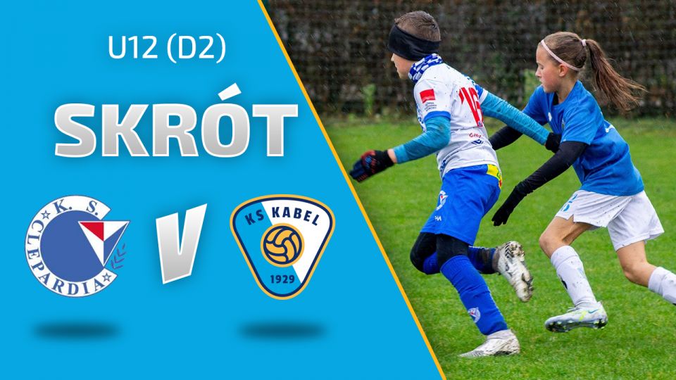 U12 (D2) | Skr&oacute;t: Clepardia Krak&oacute;w - Kabel II Krak&oacute;w (5.11.2022)