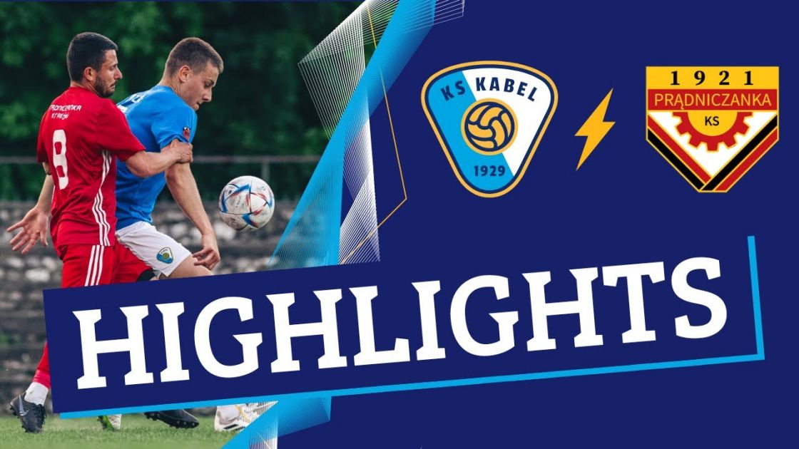 Klasa Okręgowa | Kabel Krak&oacute;w - Prądniczanka Krak&oacute;w (18.05.2024)