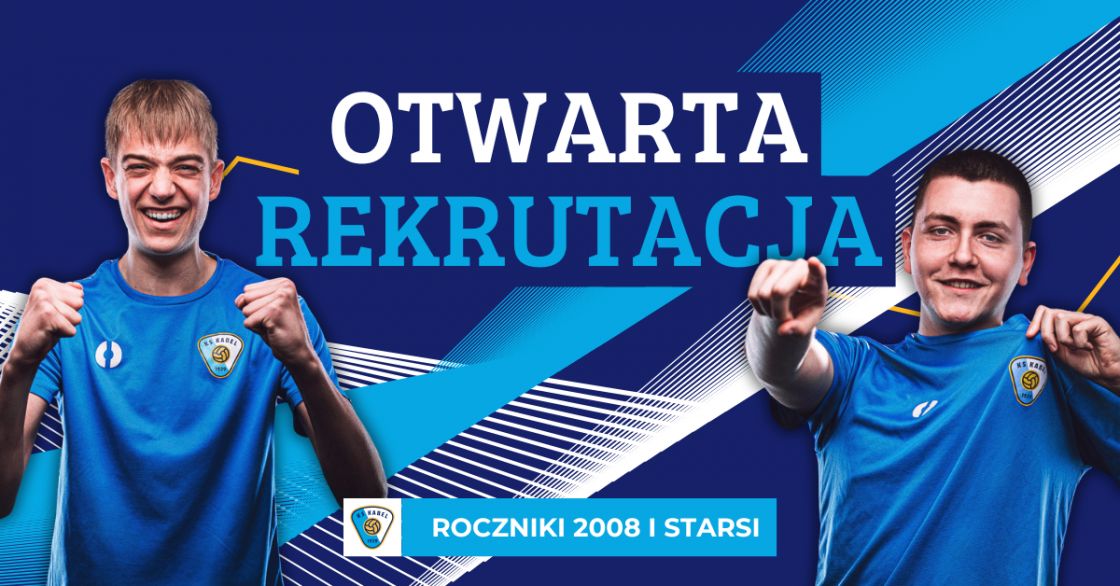 Dołącz do drużyny KS Kabel! Otwarta rekrutacja
