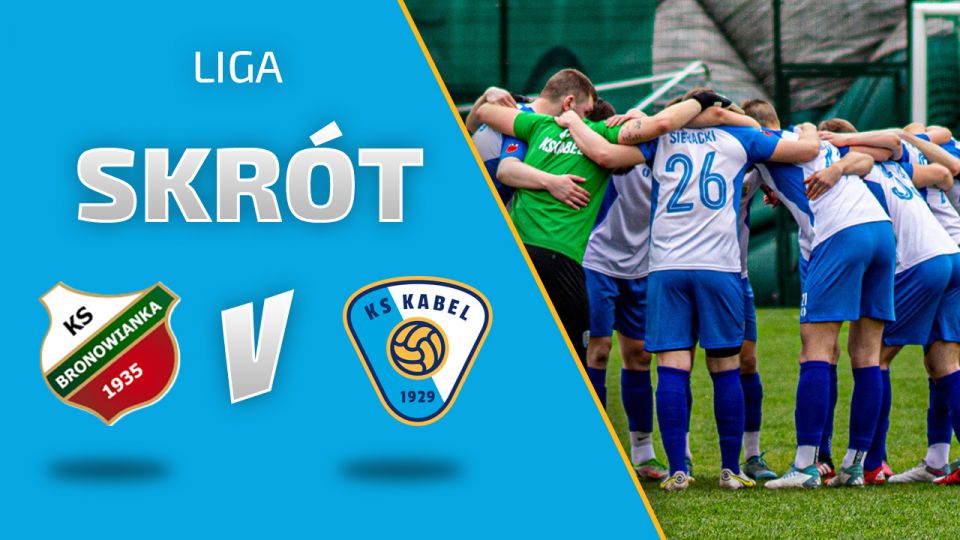 LIGA | Bronowianka Krak&oacute;w - Kabel Krak&oacute;w