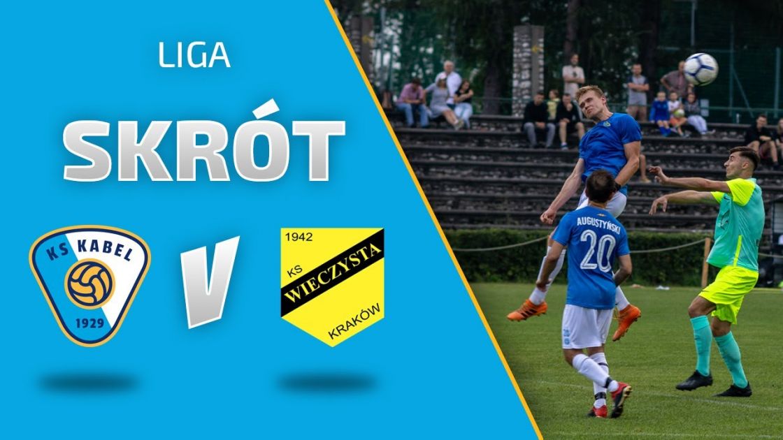 PUCHAR | Skr&oacute;t meczu: Kabel Krak&oacute;w - Wieczysta Krak&oacute;w (19.08.2020)