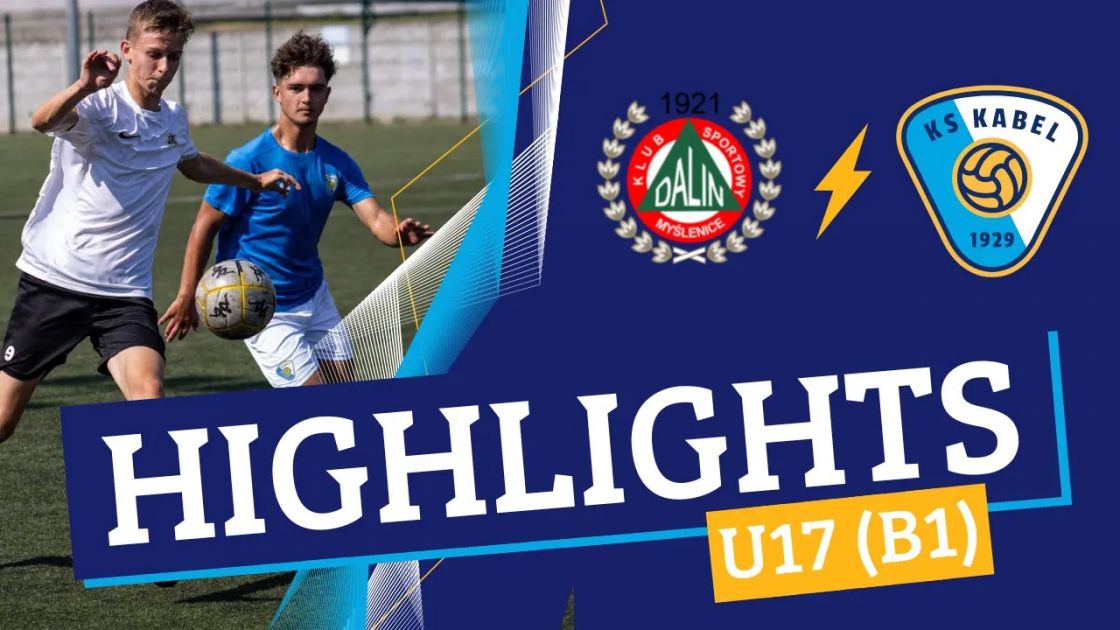 U17 (B1) | Dalin Myślenice - Kabel Krak&oacute;w (08.09.2024) | Liga Makroregionalna