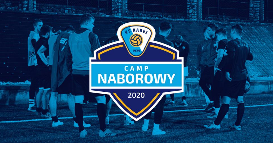 Camp Naborowy do KS Kabel Krak&oacute;w za nami!