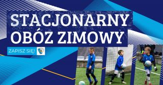Zimowy ob&oacute;z stacjonarny! Ferie 2025