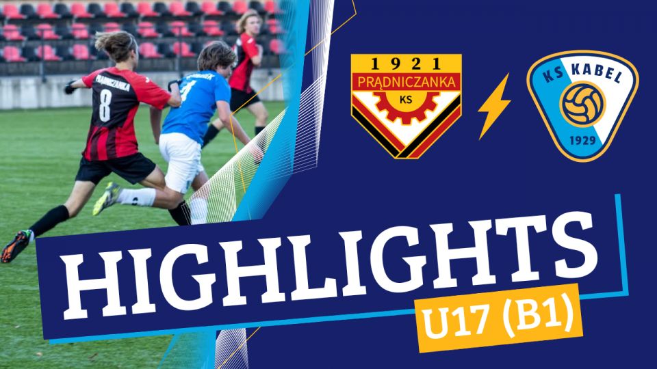 U17 (B1) | Prądniczanka Krak&oacute;w - Kabel Krak&oacute;w (02.11.2024) | Liga Regionalna