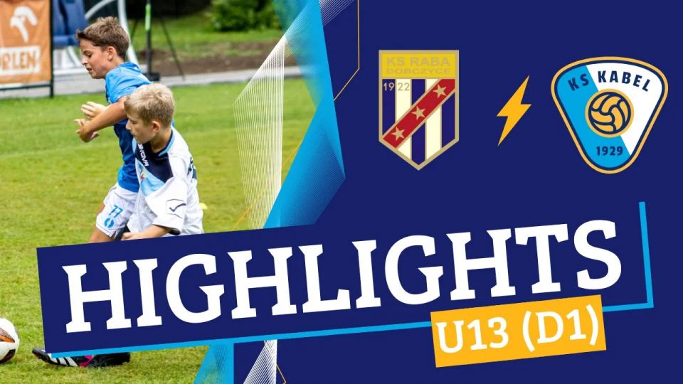 U13 (D1) Raba Dobczyce - Kabel Krak&oacute;w (01.09.2024) | Liga Makroregionalna