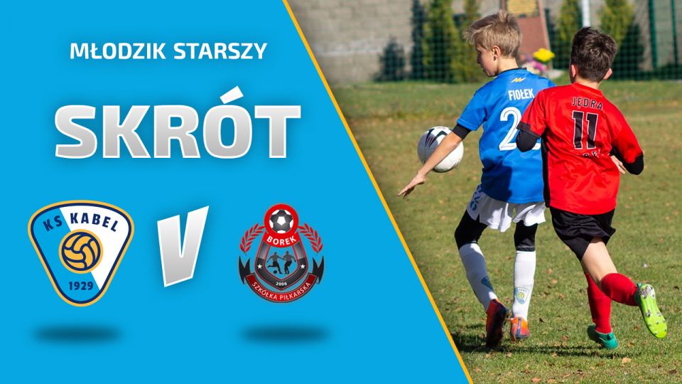 MŁODZIK STARSZY | Skr&oacute;t: SP Borek Krak&oacute;w - Kabel Krak&oacute;w (30.10.2021)