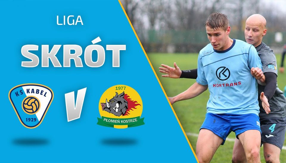 LIGA | Skr&oacute;t meczu: KS Kabel Krak&oacute;w - Płomień Kostrze (10.11.2019)