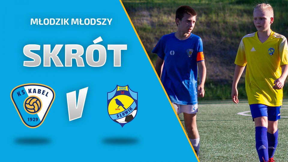 MŁODZIK MŁODSZY | Skr&oacute;t: Słowik Olkusz - Kabel Krak&oacute;w (18.05.2022)