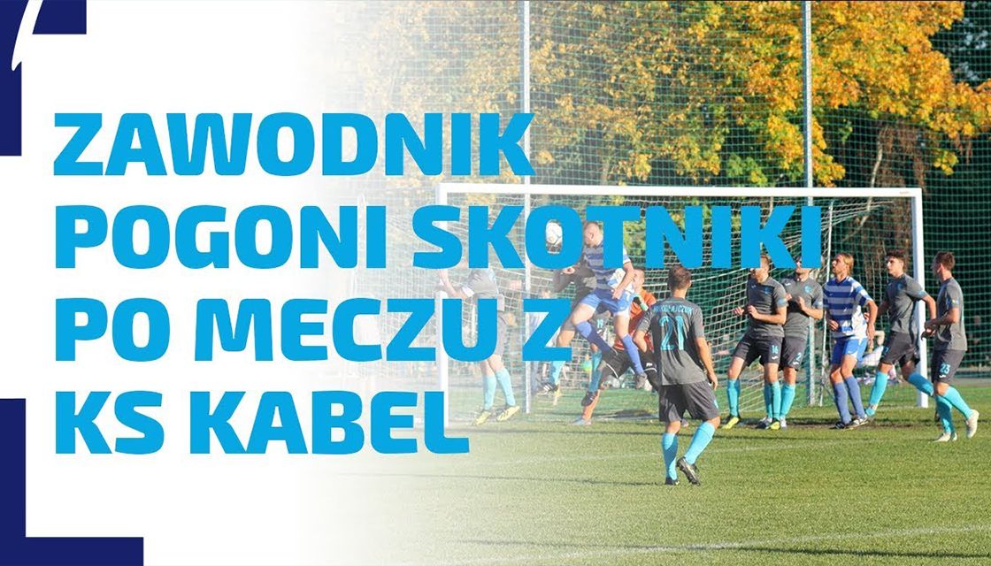 WYWIAD | Rozmowa z zawodnikiem Pogoni Skotniki po meczu z KS Kabel
