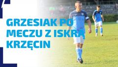 WYWIAD | Wywiad z Grzegorzem Grzesiakiem po meczu z Iskrą Krzęcin