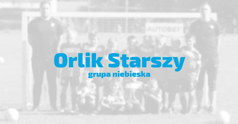 Orlik Starszy - grupa niebieska