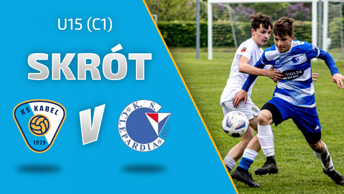 U15 (C1) | Skr&oacute;t: Kabel Krak&oacute;w - Clepardia Krak&oacute;w