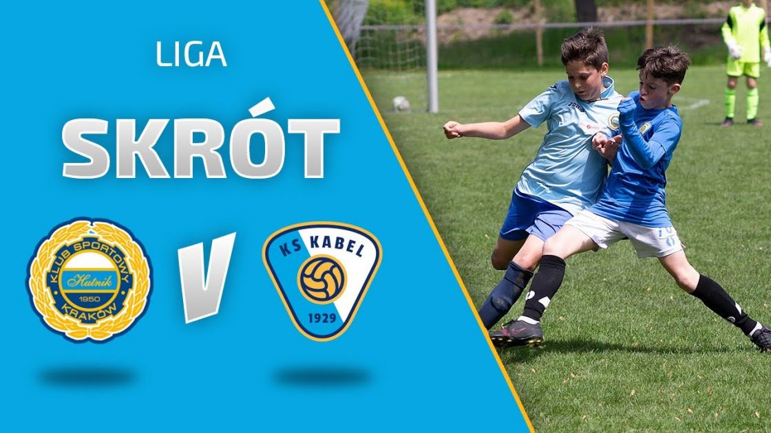 MŁODZIK (D1) | Skr&oacute;t: Hutnik IV Krak&oacute;w - Kabel Krak&oacute;w (29.05.2021)