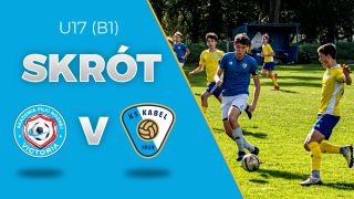 U17 (B1) | Skr&oacute;t: Victoria Krak&oacute;w - Kabel Krak&oacute;w