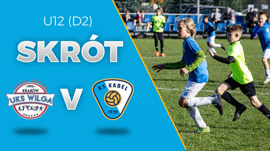 U12 (D2) | Skr&oacute;t: Wilga Krak&oacute;w - Kabel Krak&oacute;w