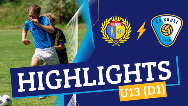 U13 (D1) | Krakus Nowa Huta - Kabel Krak&oacute;w (22.06.2025)