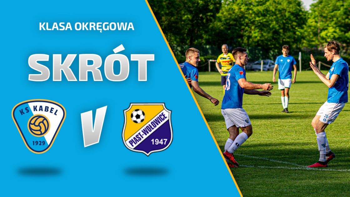 LIGA | Kabel Krak&oacute;w - Piast Wołowice
